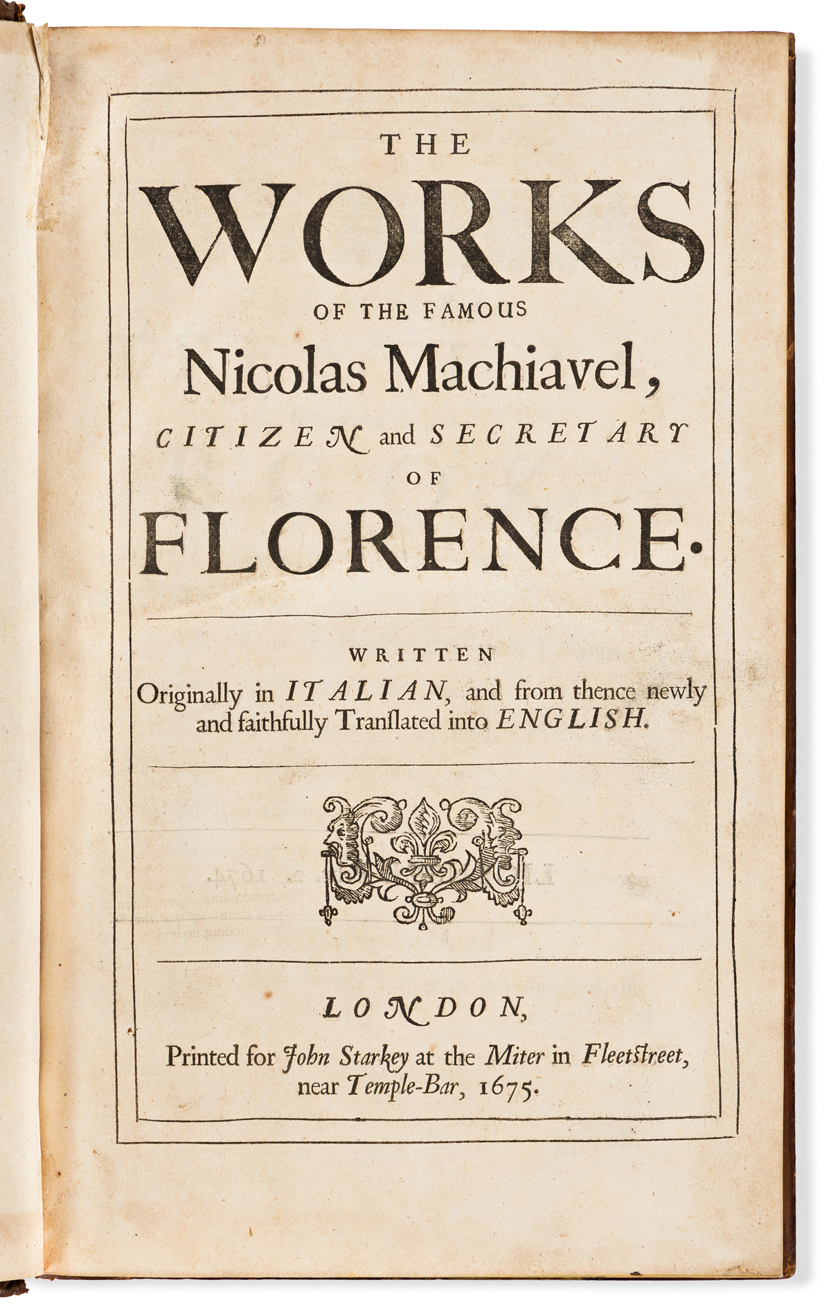 Machiavelli, Niccolò (1469-1527) The Works.